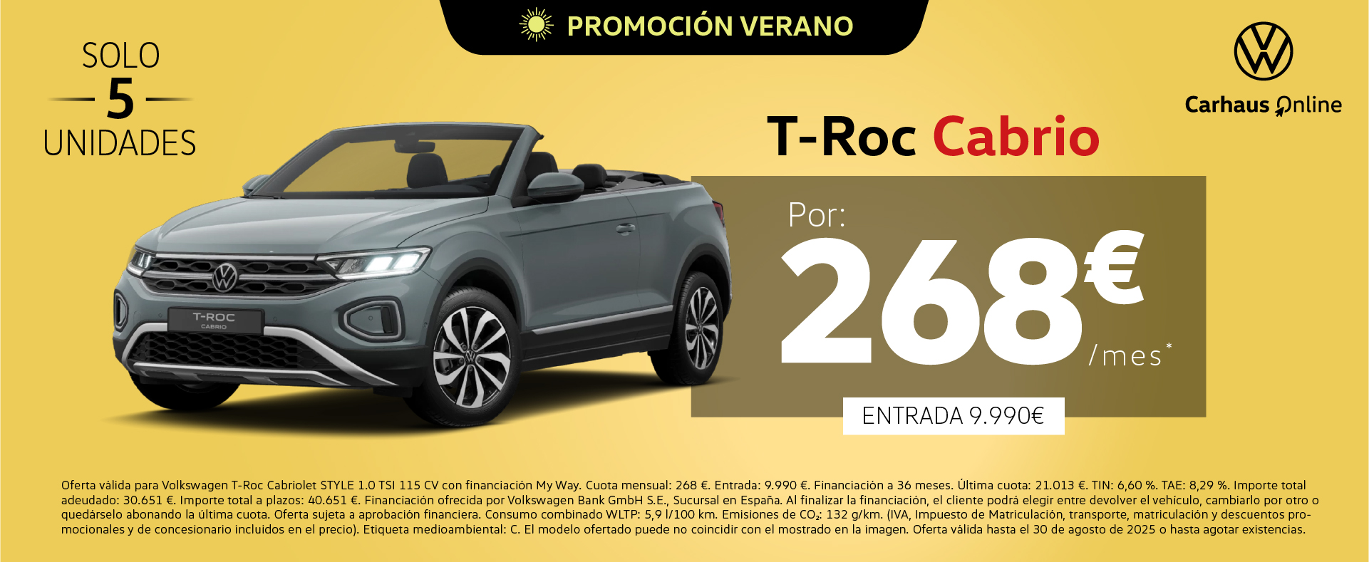 ¡Oferta T-Roc Cabrio! Por 268 €/mes*